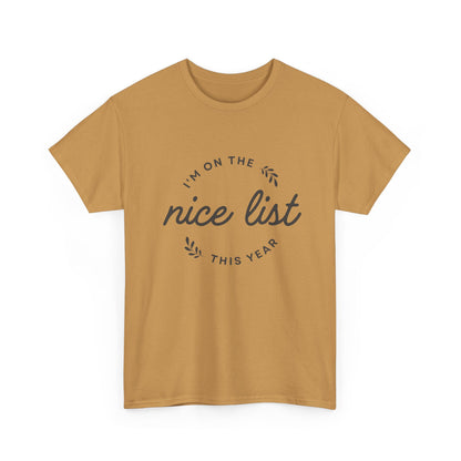 Christmas Graphic T-Shirt "I'm On The Nice List"