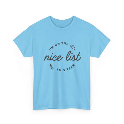 Christmas Graphic T-Shirt "I'm On The Nice List"