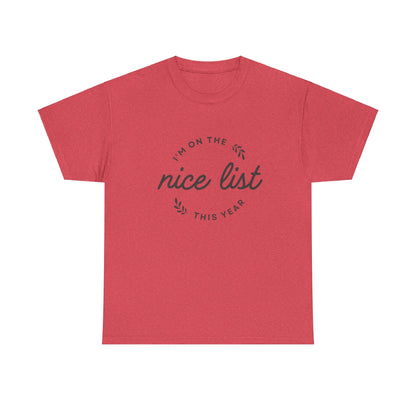 Christmas Graphic T-Shirt "I'm On The Nice List"