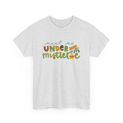 Christmas Graphic T-Shirt "Meet Me Under The Mistletoe" Tee