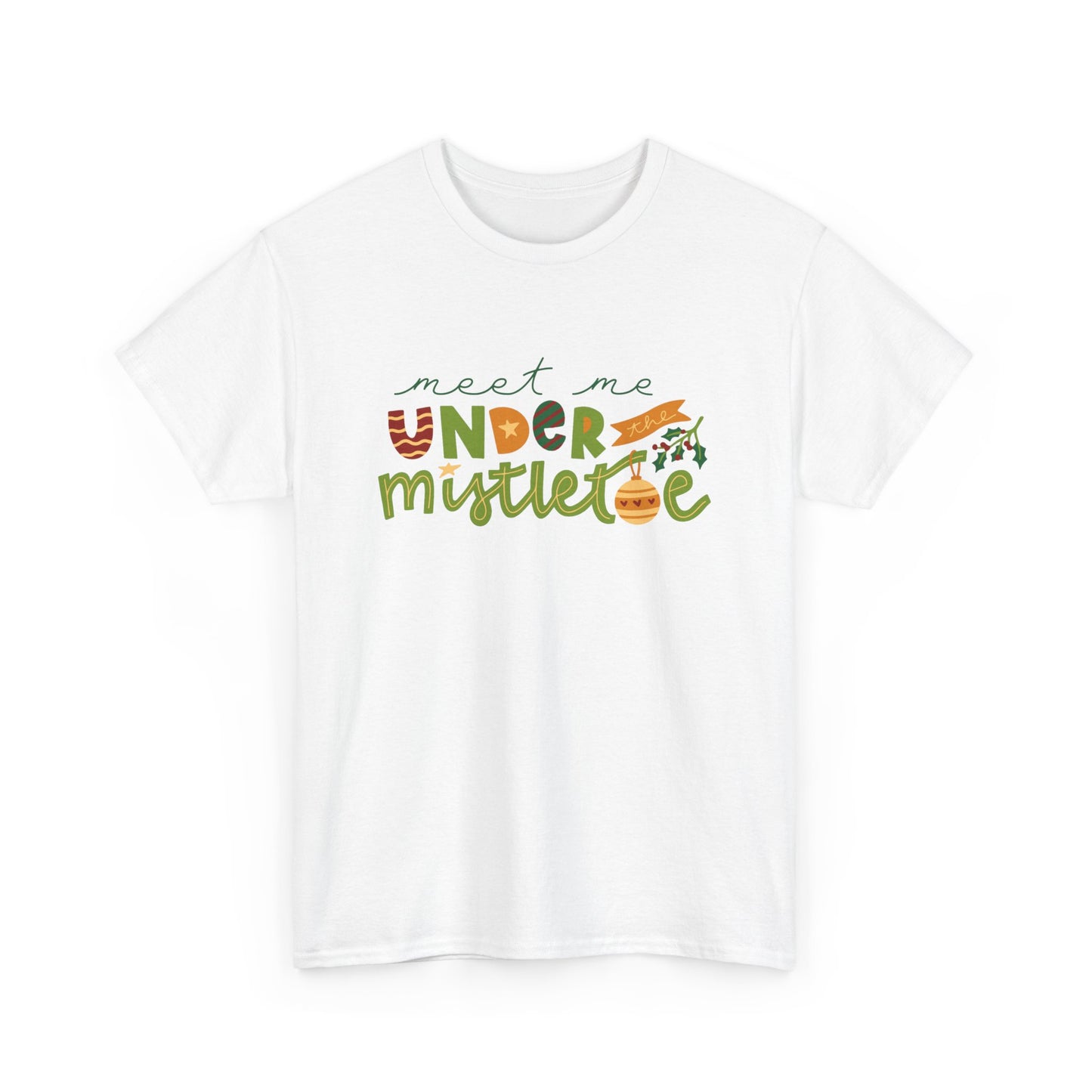 Christmas Graphic T-Shirt "Meet Me Under The Mistletoe" Tee