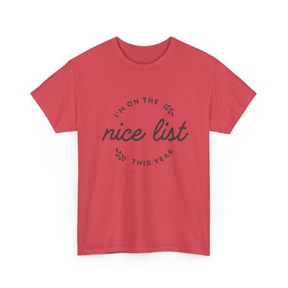 Christmas Graphic T-Shirt "I'm On The Nice List"