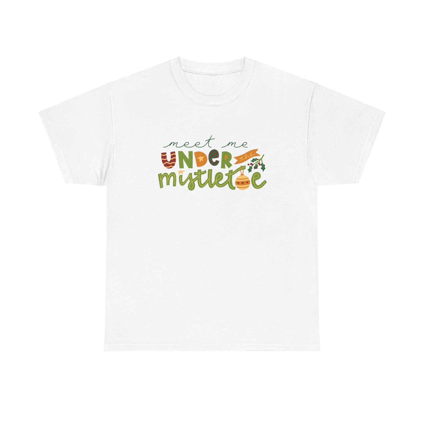 Christmas Graphic T-Shirt "Meet Me Under The Mistletoe" Tee