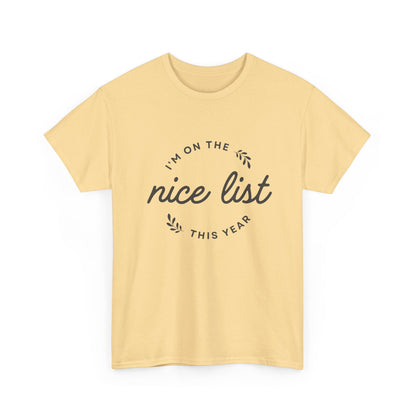 Christmas Graphic T-Shirt "I'm On The Nice List"