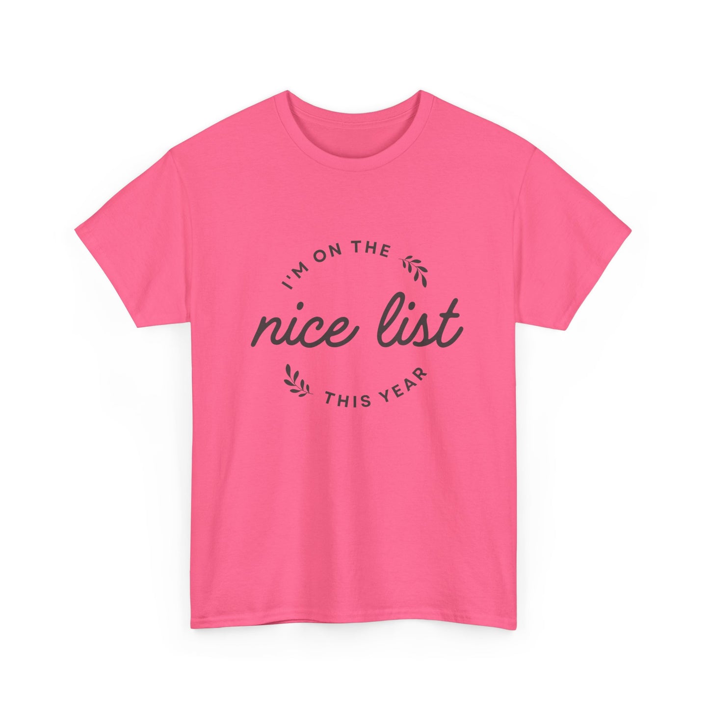 Christmas Graphic T-Shirt "I'm On The Nice List"