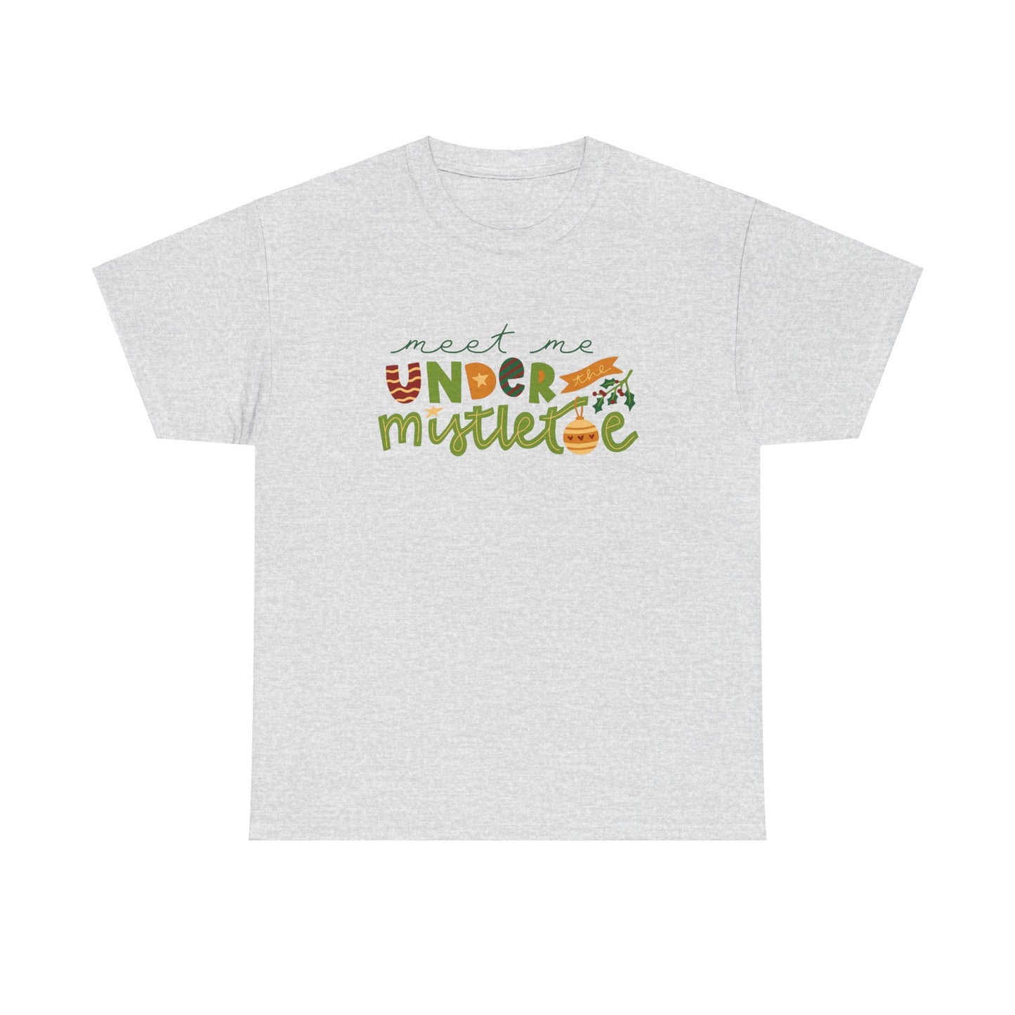 Christmas Graphic T-Shirt "Meet Me Under The Mistletoe" Tee