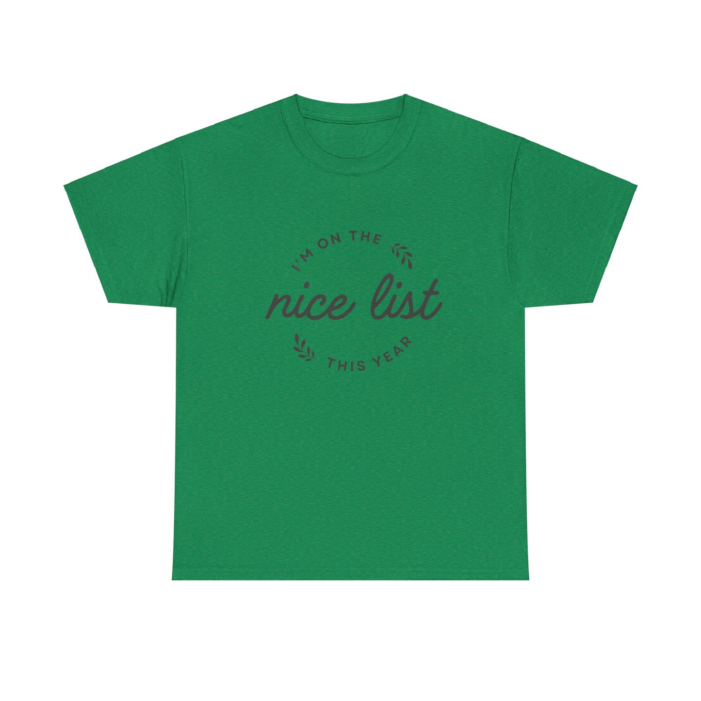 Christmas Graphic T-Shirt "I'm On The Nice List"