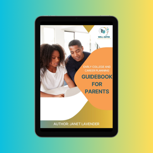 College And Career Planning  for Parents, High School College Planning Guidebook